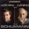 Bruno Canino & Fabrizio von Arx - Schumann: Violin Sonatas Nos. 1 and 2, Fantasiestucke